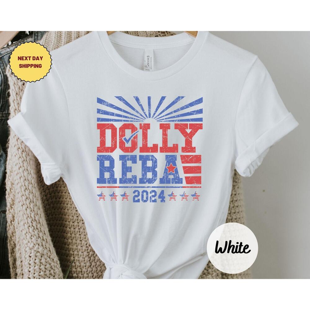 Country Music Funny Election Dolly Reba Shirt